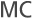 MC